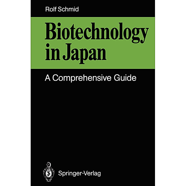 Biotechnology in Japan, Rolf D. Schmid
