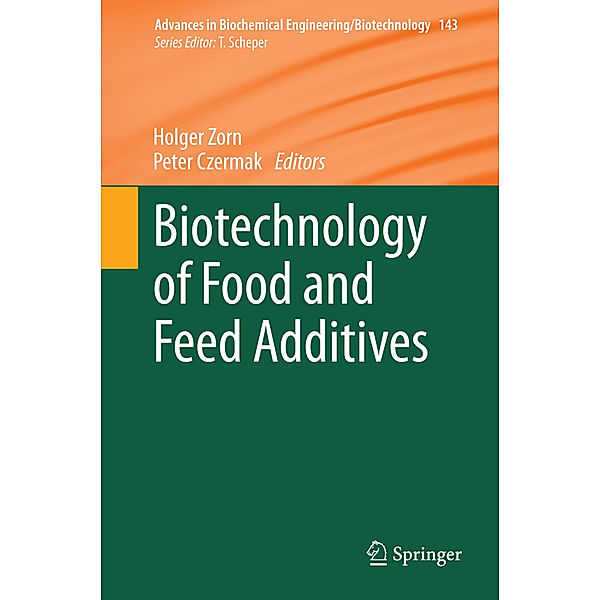 Biotechnology of Food and Feed Additives