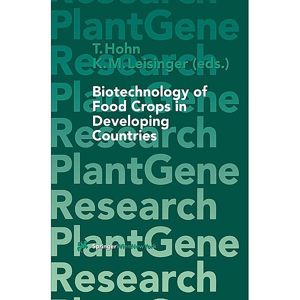 Biotechnology of Food Crops in Developing Countries