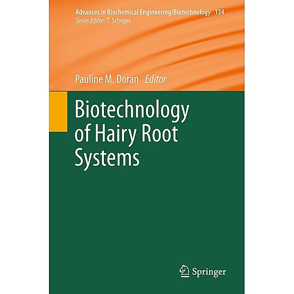 Biotechnology of Hairy Root Systems / Advances in Biochemical Engineering/Biotechnology Bd.1192