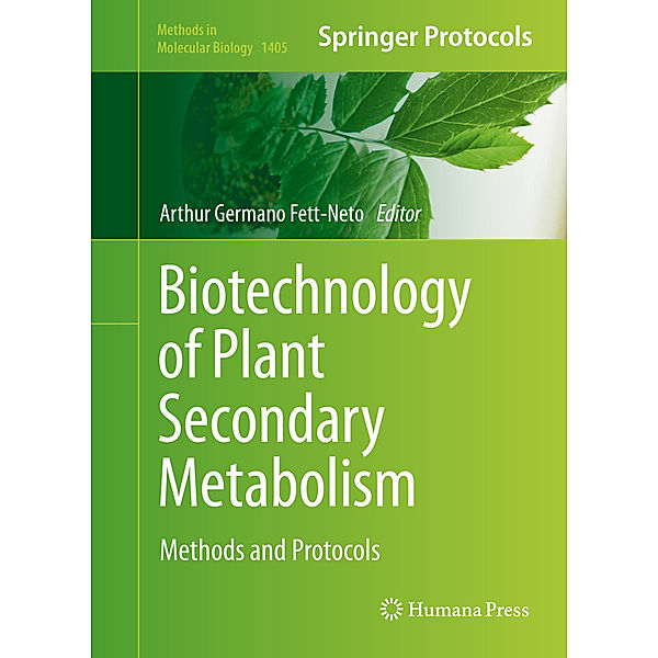 Biotechnology of Plant Secondary Metabolism