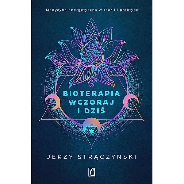 Bioterapia wczoraj i dzis, Jerzy Straczynski