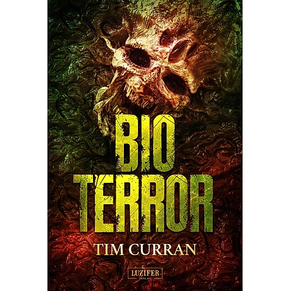 BIOTERROR, Tim Curran