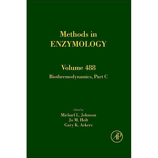 Biothermodynamics, Part C / Methods in Enzymology Bd.488