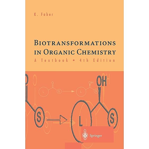 Biotransformations in Organic Chemistry, Kurt Faber