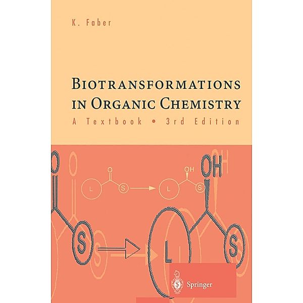 Biotransformations in Organic Chemistry, Kurt Faber