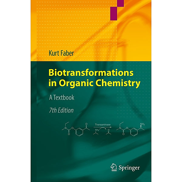 Biotransformations in Organic Chemistry, Kurt Faber