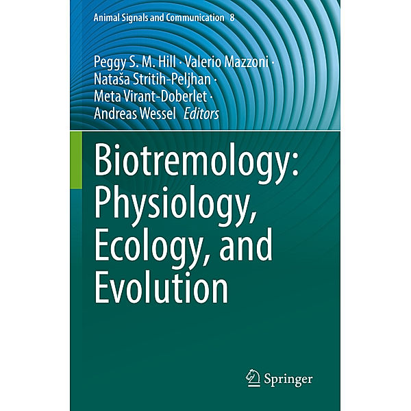 Biotremology: Physiology, Ecology, and Evolution