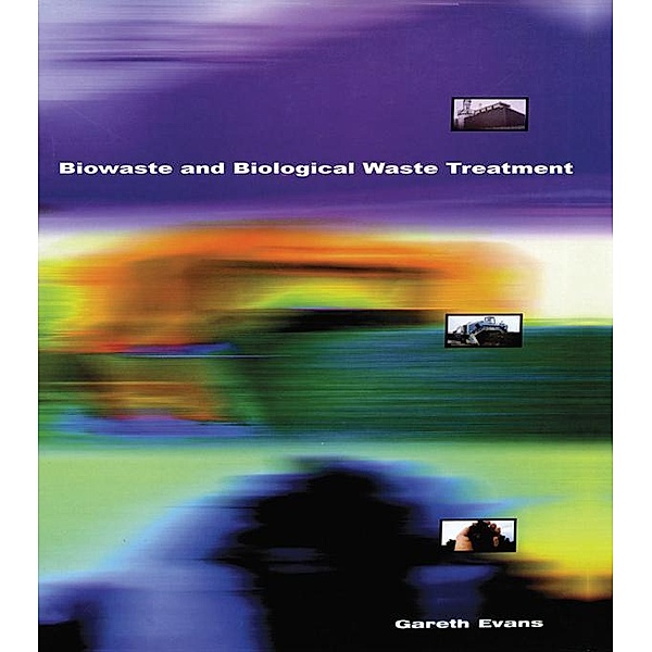 Biowaste and Biological Waste Treatment, Gareth Evans