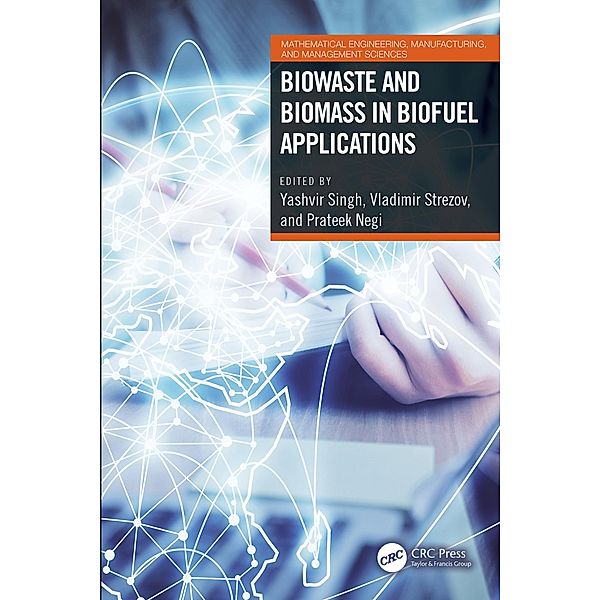 Biowaste and Biomass in Biofuel Applications