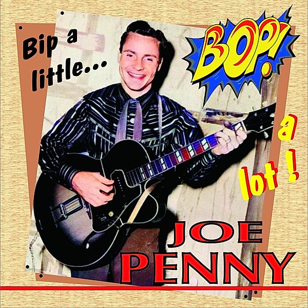 Bip A Little,Bop A Lot, Joe Penny