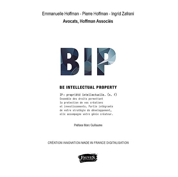 BIP Be Intellectual Property, Hoffman Emmanuelle Hoffman