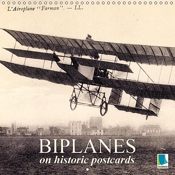 Biplanes on historic postcards (Wall Calendar 2017 300 × 300 mm Square), k.A. CALVENDO
