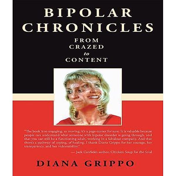 Bipolar Chronicles / Leavitt Peak Press, Diana Grippo