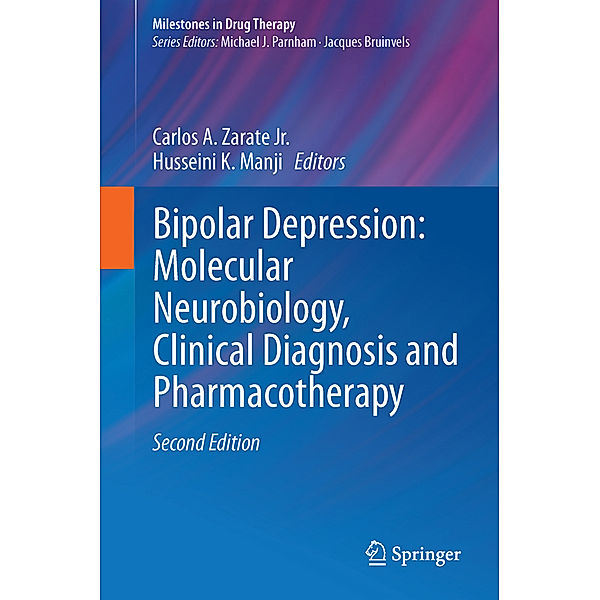 Bipolar Depression: Molecular Neurobiology, Clinical Diagnosis, and Pharmacotherapy