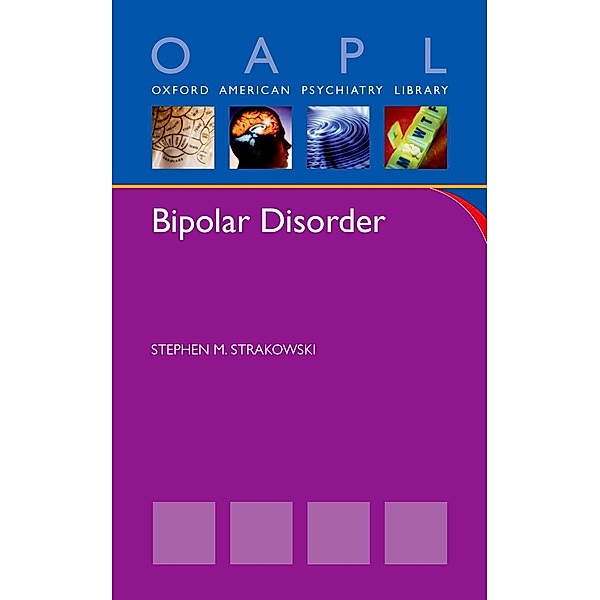 Bipolar Disorder, Stephen Strakowski