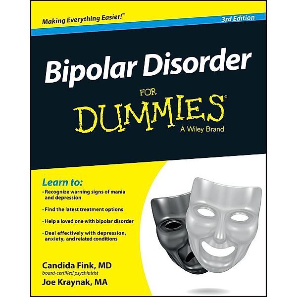 Bipolar Disorder For Dummies, Candida Fink, Joe Kraynak