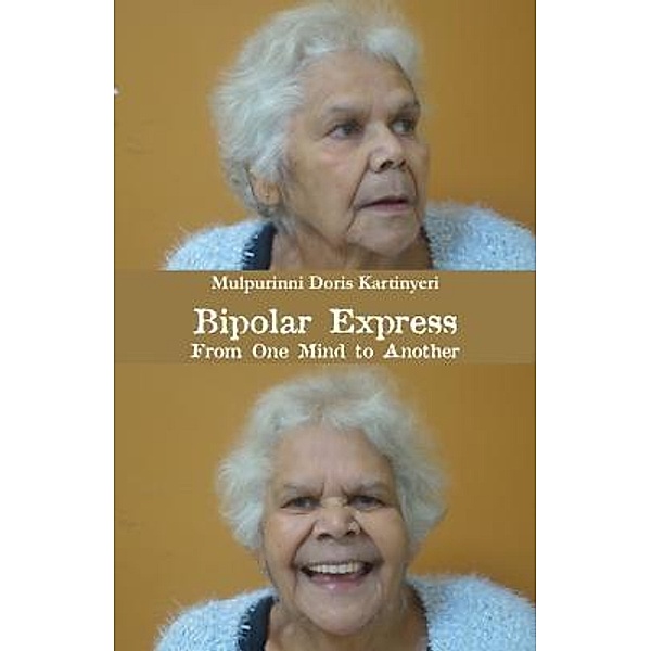 Bipolar Express, Mulpurinni Doris Kartinyeri