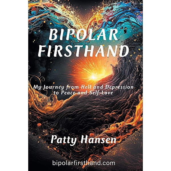 Bipolar Firsthand, Patty Hansen