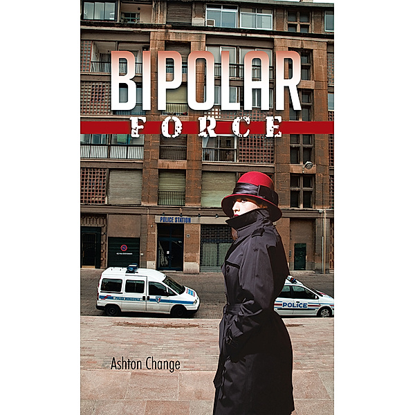 Bipolar Force, Ashton Change