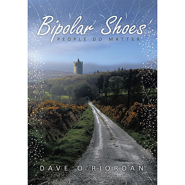 Bipolar Shoes, Dave O'Riordan