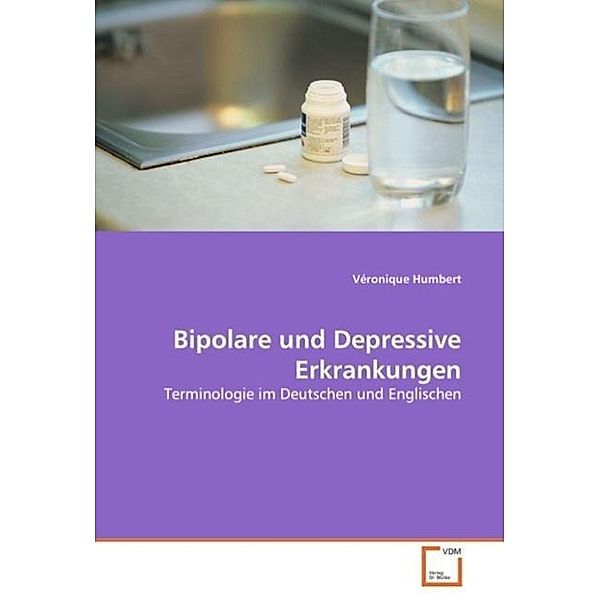 Bipolare und Depressive Erkrankungen, Véronique Humbert