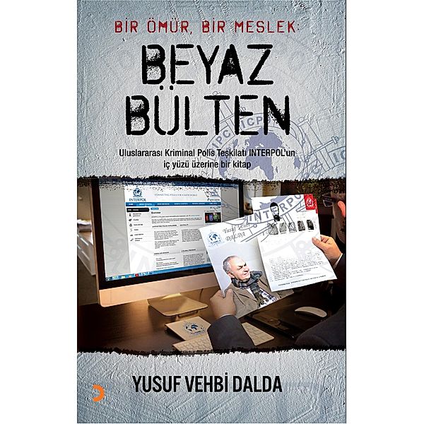 Bir Ömür, Bir Meslek: Beyaz Bülten, Yusuf Vehbi Dalda