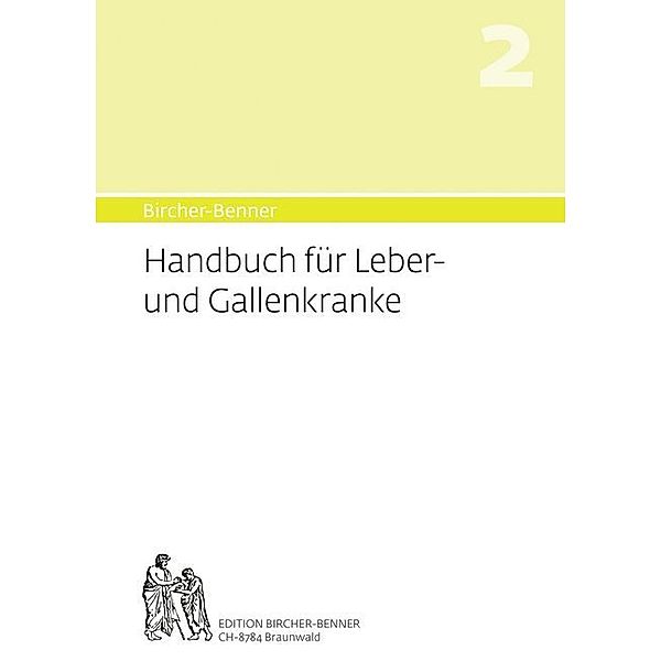 Bircher-Benner Handbuch für Leber- und Gallenkranke, Andres Bircher