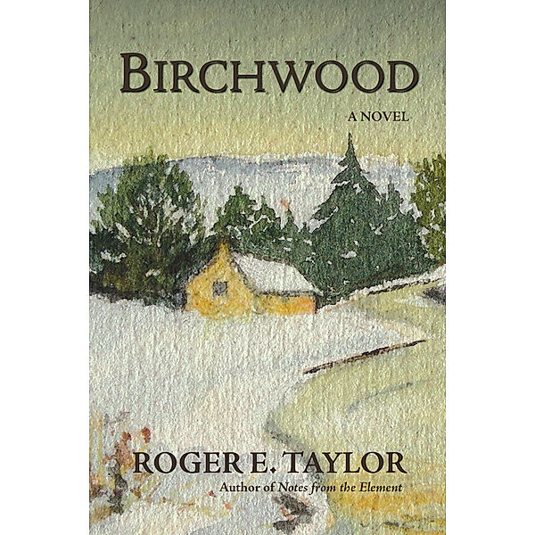 Birchwood, Roger E. Taylor