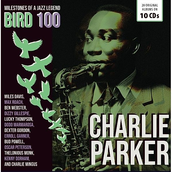 Bird 100 - 100th Anniversary - Original Albums, Charlie Parker