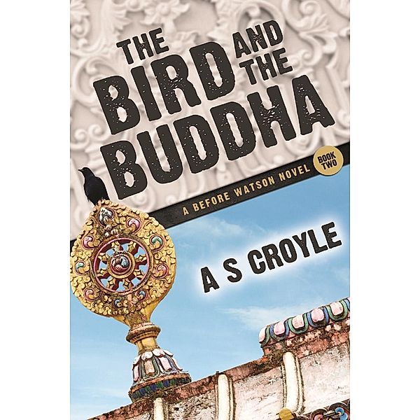 Bird and The Buddha / Andrews UK, A S Croyle