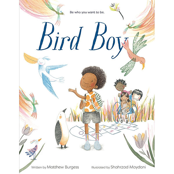 Bird Boy (An Inclusive Children's Book), Matthew Burgess