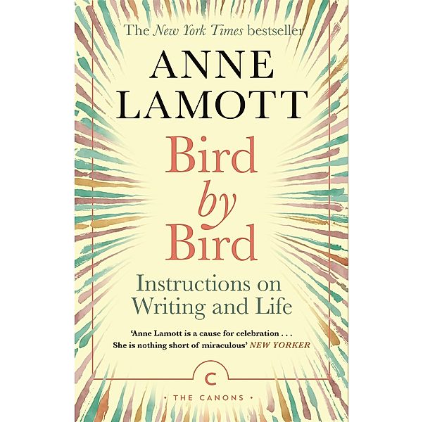 Bird by Bird / Canons, Anne Lamott