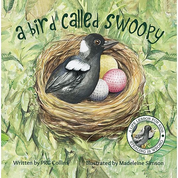Bird Called Swoopy / Austin Macauley Publishers Ltd, Prg Collins