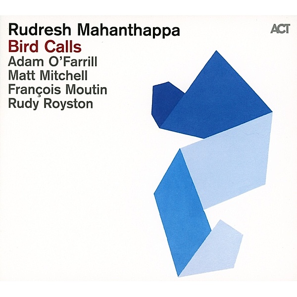 Bird Calls, Rudresh Mahanthappa