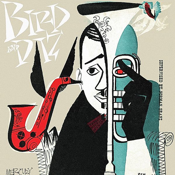 Bird & Diz, Charlie Parker, Dizzy Gillespie