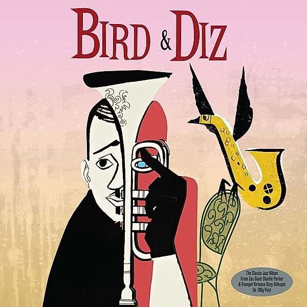 Bird & Diz (Vinyl), Charlie Parker & Dizzy Gillespie