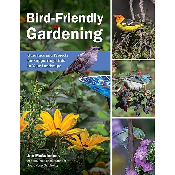 Bird-Friendly Gardening, Jen McGuinness