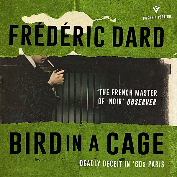 Bird in a Cage, Frédéric Dard