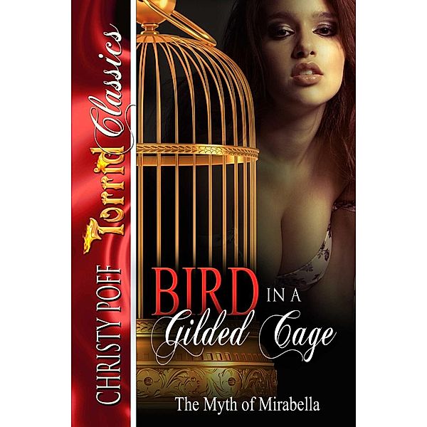 Bird In A Gilded Cage, Christy Poff