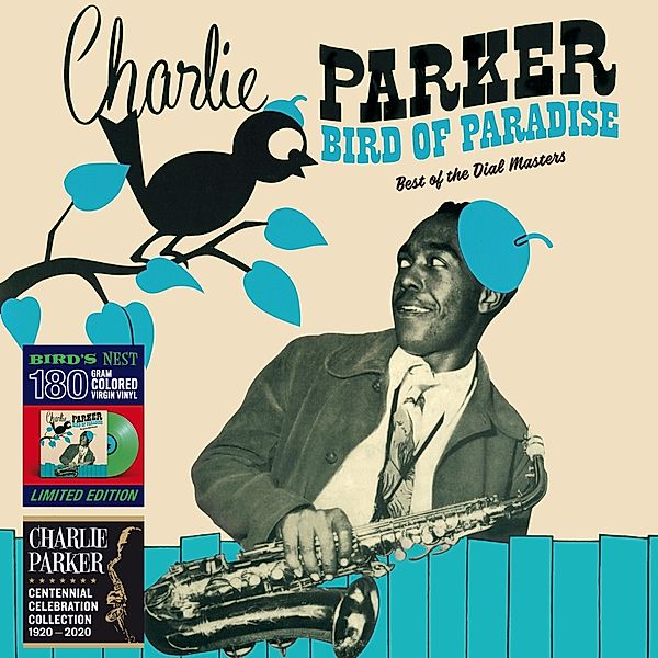 Bird Of Paradise-Best Of The Dial Master (180g F (Vinyl), Charlie Parker