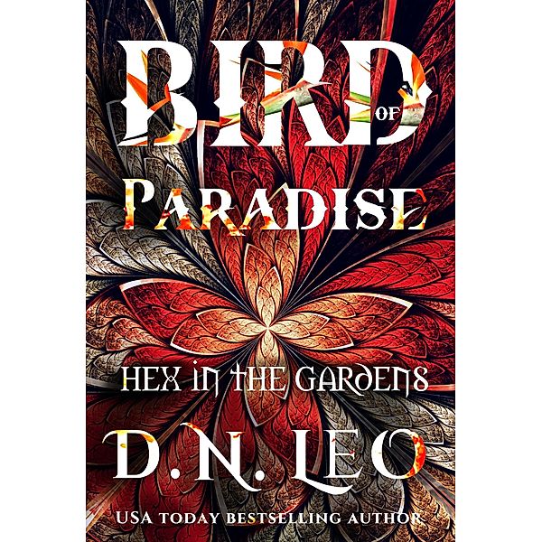 Bird of Paradise (Vines Feathers and Potions, #7) / Vines Feathers and Potions, D. N. Leo