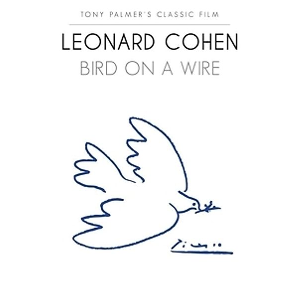 Bird On A Wire, Leonard Cohen