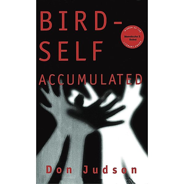 Bird-Self Accumulated, Don Judson