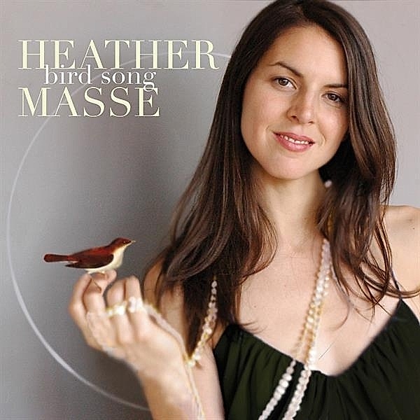 Bird Song, Heather Masse