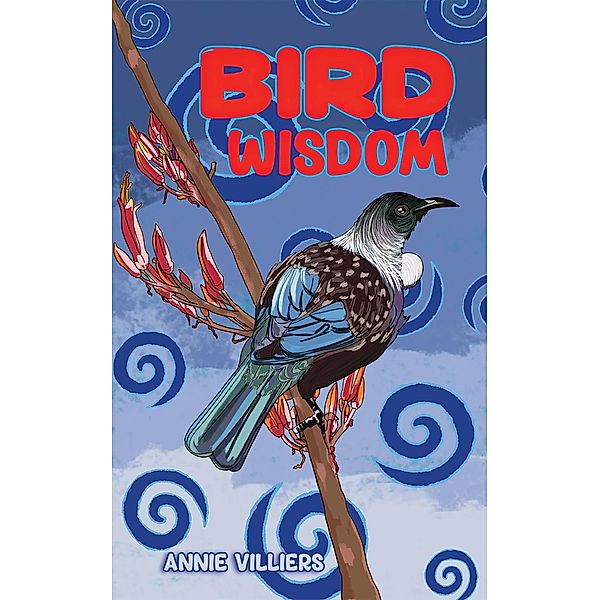 Bird Wisdom, Annie Villiers