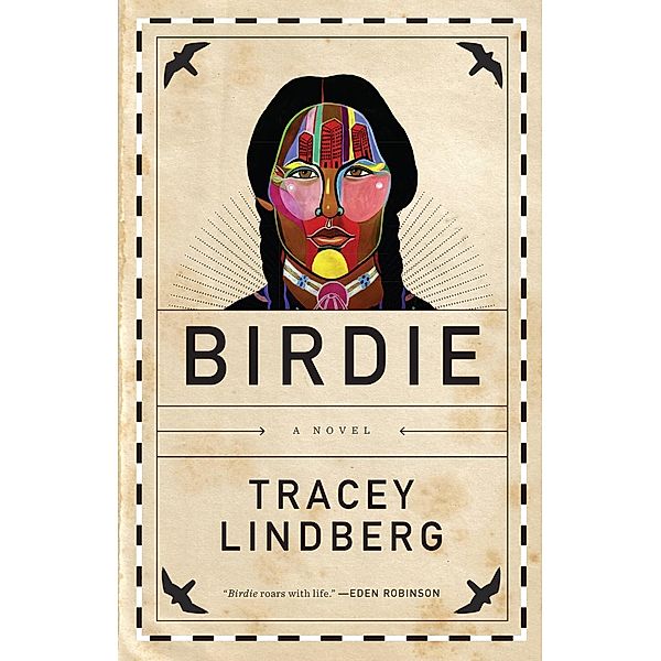Birdie, Tracey Lindberg