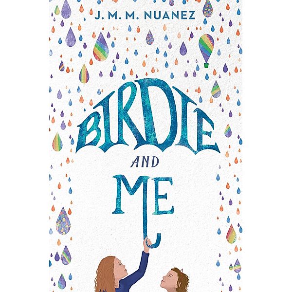 Birdie and Me, J. M. M. Nuanez