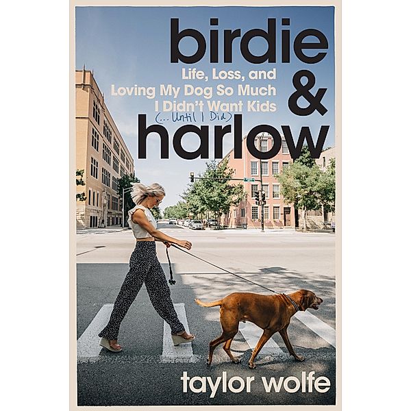 Birdie & Harlow, Taylor Wolfe