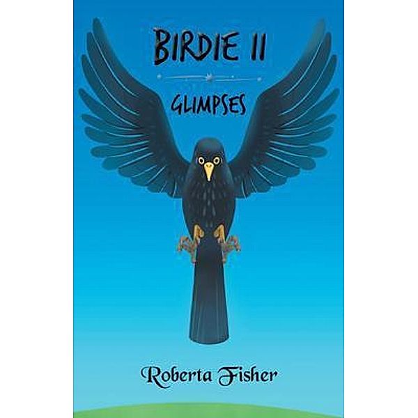 Birdie II, Roberta Fisher